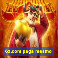 6z.com paga mesmo